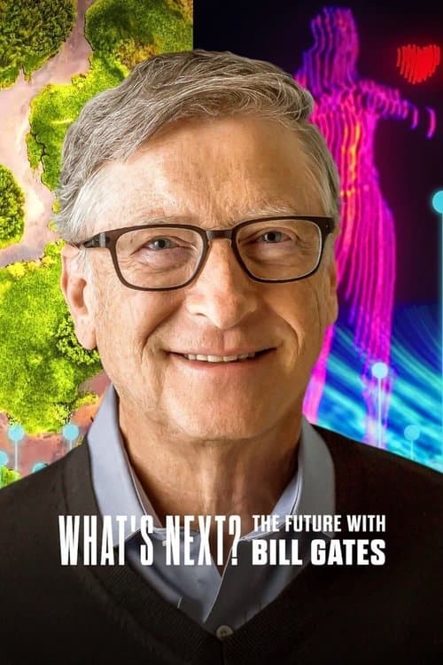 What's Next? The Future with Bill Gates flixwave - Full Serie Online!